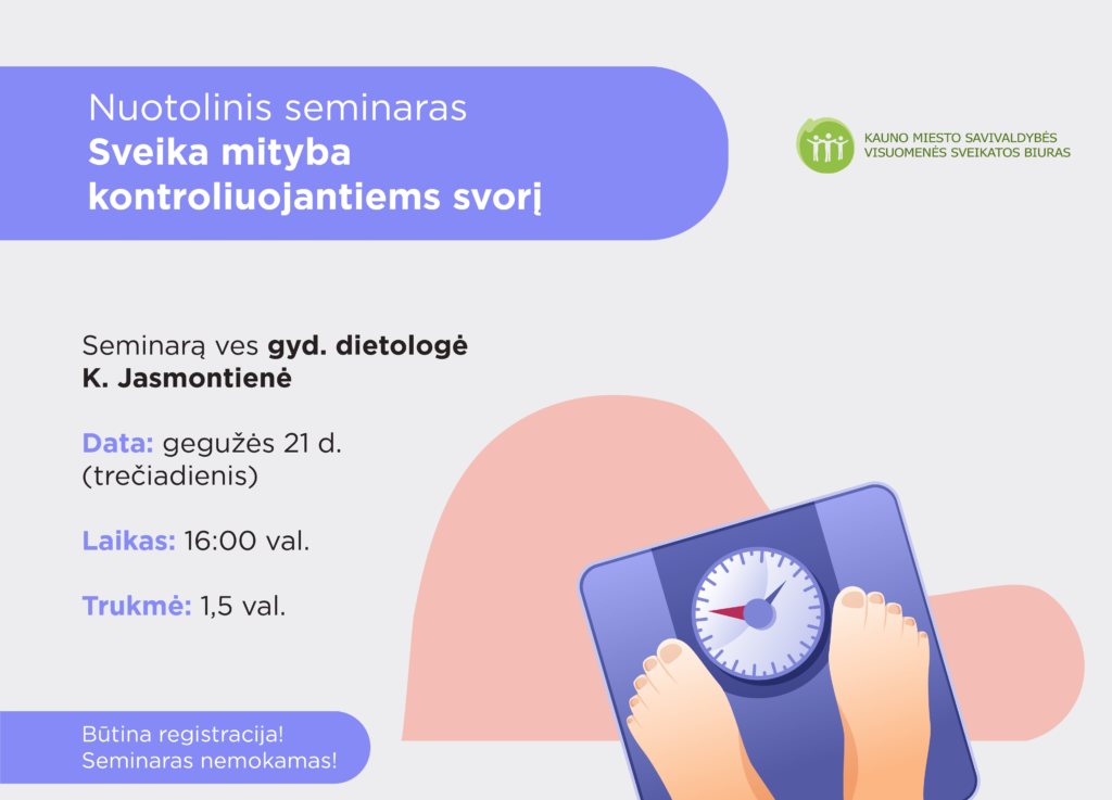 NUOTOLINIS SEMINARAS: Sveika mityba kontroliuojantiems svorį