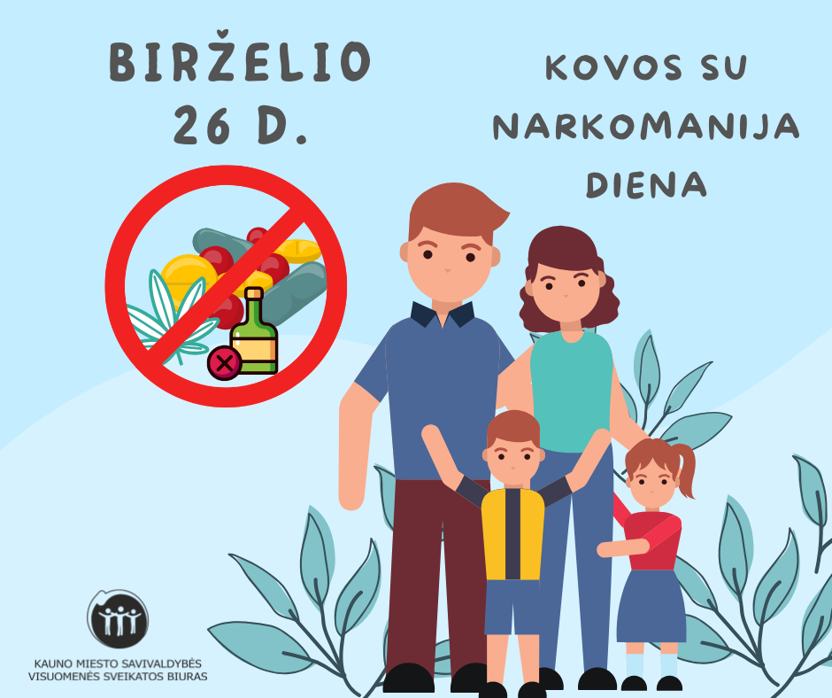 Birželio 26-oji – Tarptautinė kovos su narkomanija diena
