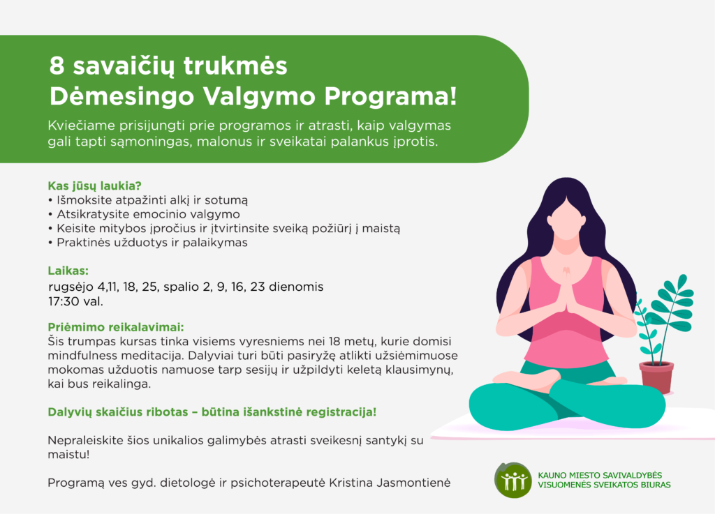 Kviečiame dalyvauti dėmesingo valgymo programoje