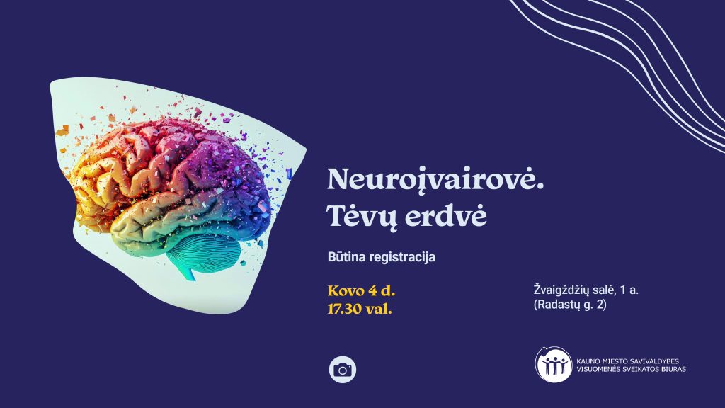 Neuroįvairovė. Tėvų erdvė