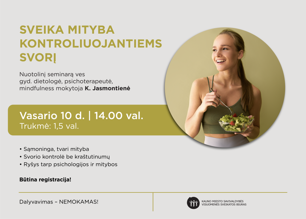 KVIEČIAME Į NEMOKAMĄ NUOTOLINĮ SEMINARĄ APIE SVEIKĄ MITYBĄ