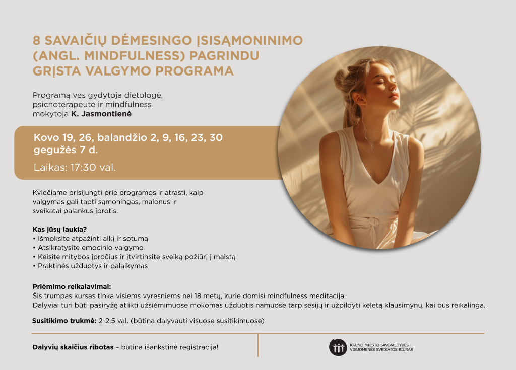 8 savaičių dėmesingo įsisąmoninimo (angl. Mindfulness) pagrindu grįstą valgymo programa