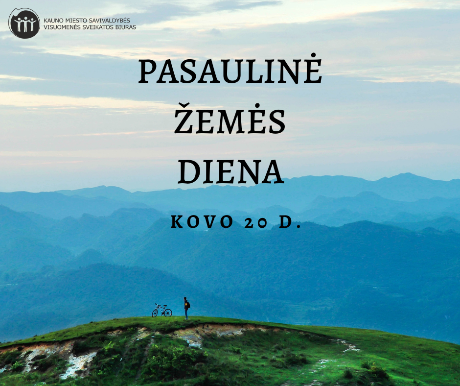 Kovo 20-oji – Pasaulinė Žemės diena