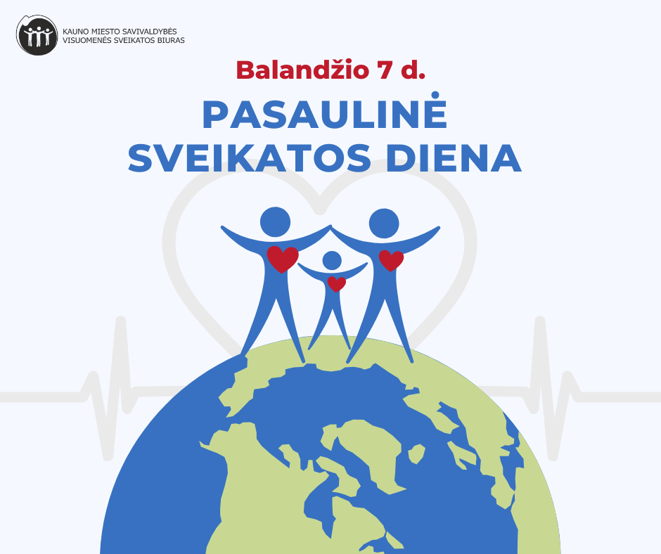 Balandžio 7-oji Pasaulinė sveikatos diena