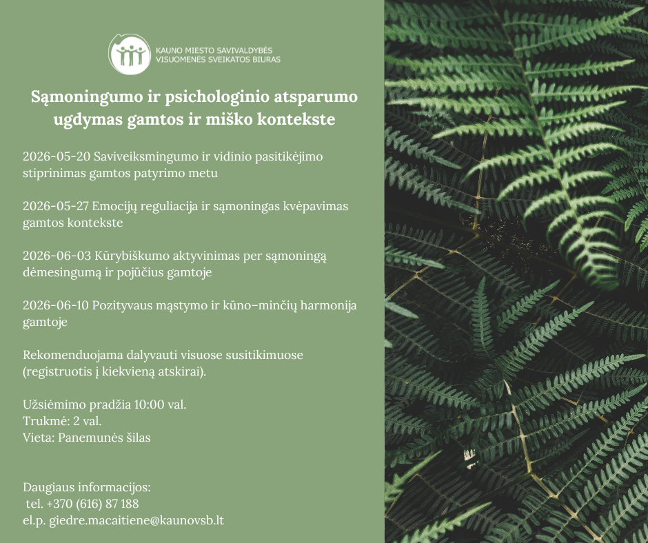 Sąmoningumo ir psichologinio atsparumo ugdymas gamtos ir miško kontekste