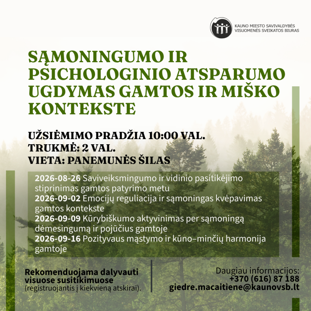 Sąmoningumo ir psichologinio atsparumo ugdymas gamtos ir miško kontekste
