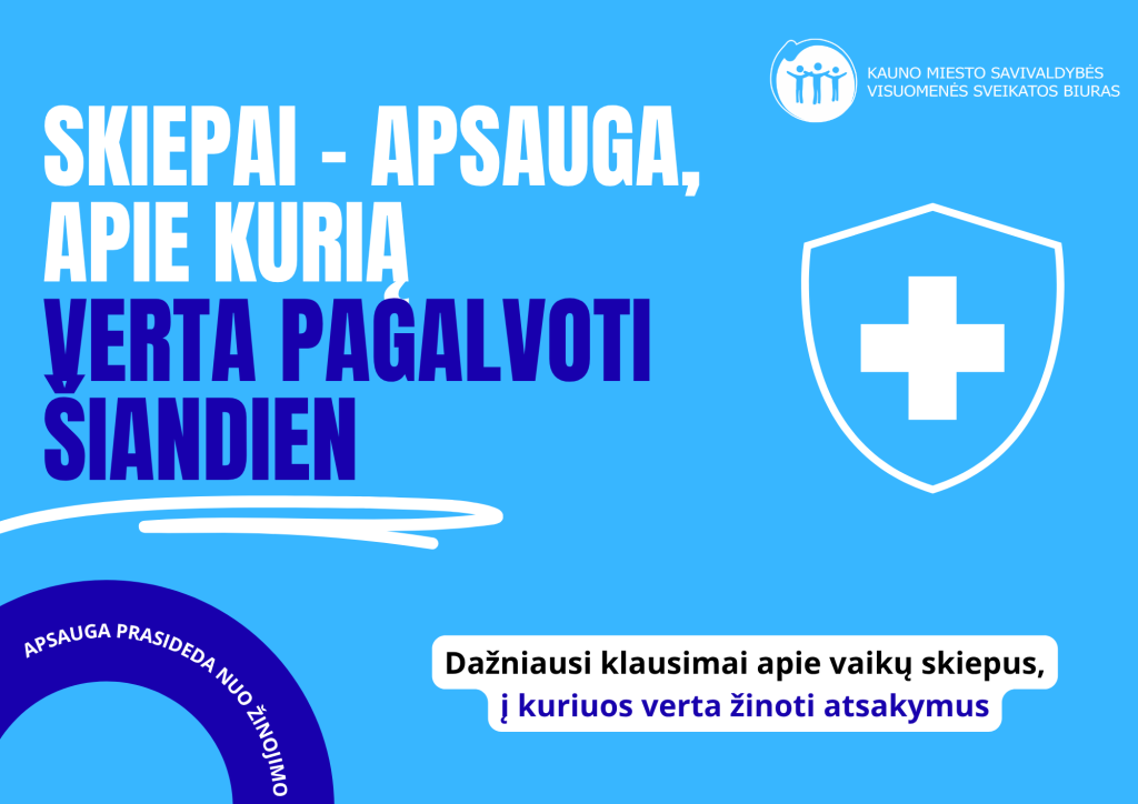Ką svarbu žinoti apie vaikų skiepus?