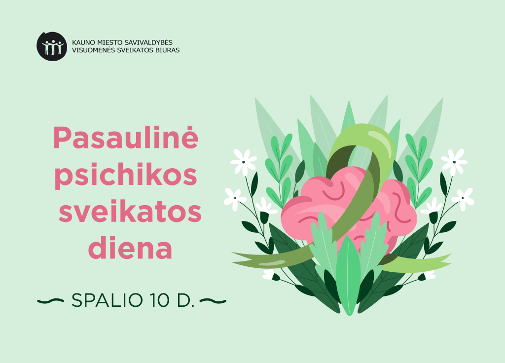 Pasaulinė psichikos sveikatos diena: pastebėti, išgirsti, padėti
